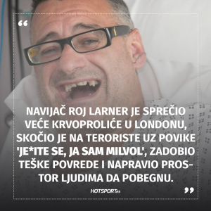 Navijač Roj Larner o sukobu sa teroristima u Londonu