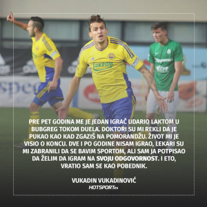 Vukadin Vukadinović o povredi i svojoj karijeri