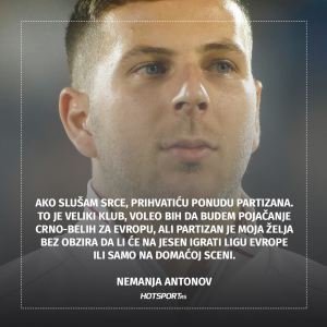 Nemanja Antonov o prelasku u Partizan