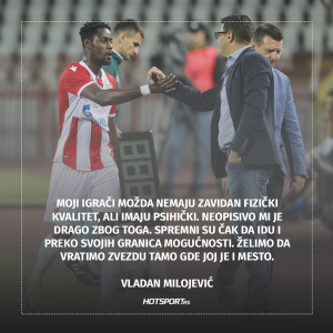 Vladan Milojević o svom timu