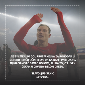 Slavoljub Srnić pred ‘večiti derbi’