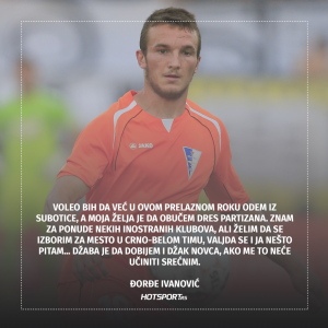 Đorđe Ivanović o želji da pređe u Partizan