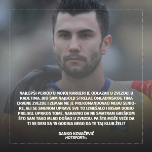 Danko Kovačević o danima u Zvezdi