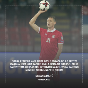 Nemanja Matić posle pobede nad Nigerijom