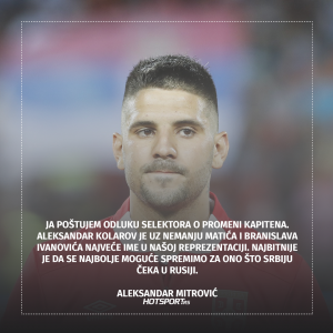 Aleksandar Mitrović o promeni kapitena reprezentacije