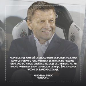 Miroslav Đukić pred ‘večiti derbi’