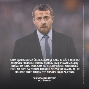 Slaviša Jokanović o druženjima sa Džonom Terijem