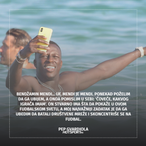 Pep Gvardiola o Bendžaminu Mendiju