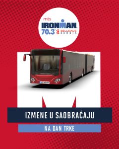 IRONMAN 70.3: Najava događaja i informacije o izmeni režima saobraćaja i linija javnog prevoza! (VIDEO)