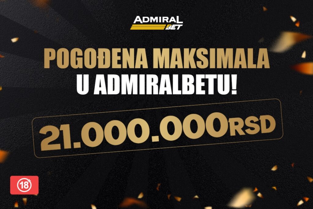 Nije šala, u AdmiralBetu maksimala! Isplaćen tiket od 21 milion!